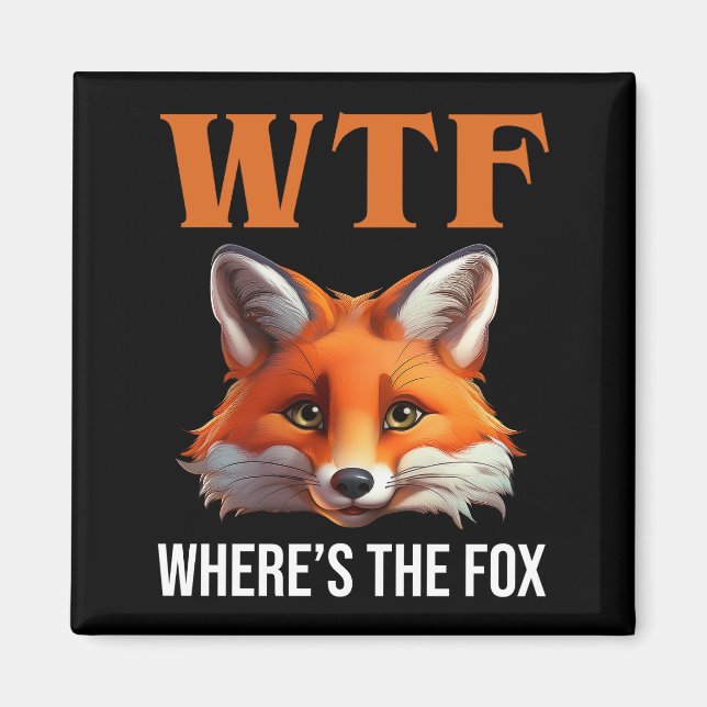 WTF - Wo ist der Fuchs? Magnet (Vorne)