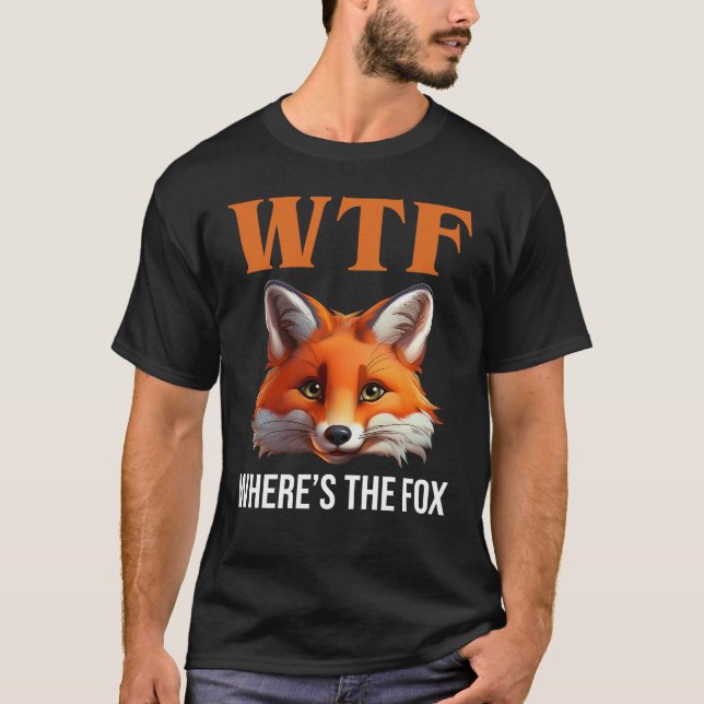 WTF - Wo ist der Fuchs? T-Shirt (Vorderseite)
