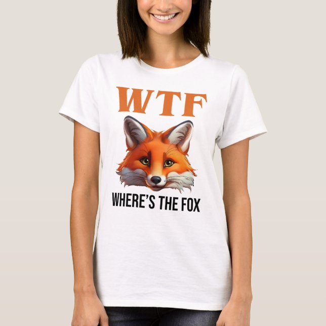 WTF - Wo ist der Fuchs? T-Shirt (Vorderseite)