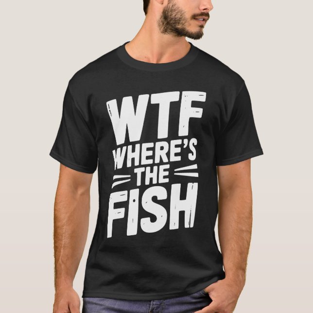 WTF Wo ist sie Fisch vintage T-Shirt (Vorderseite)