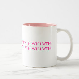 WTF! WTF! Tasse! Zweifarbige Tasse