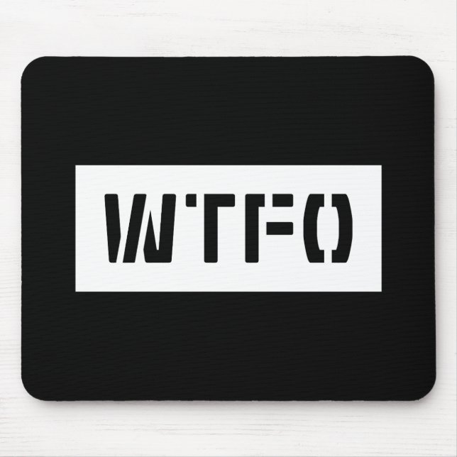 WTFO MOUSEPAD (Vorne)