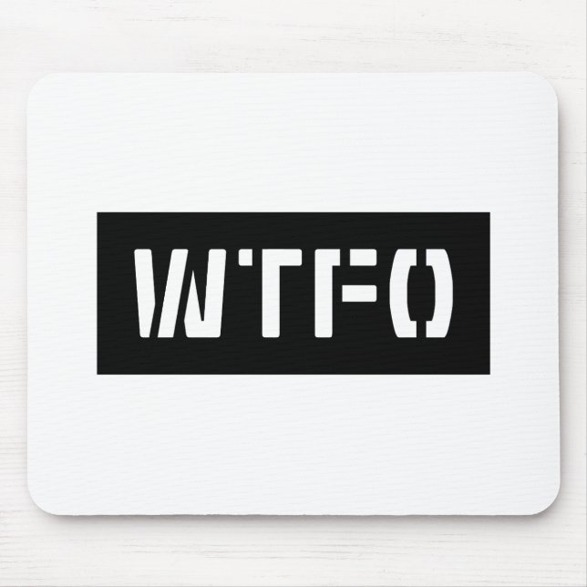 WTFO MOUSEPAD (Vorne)