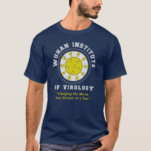 Wuhan Institut für Virologie Parodie Virus T-Shirt