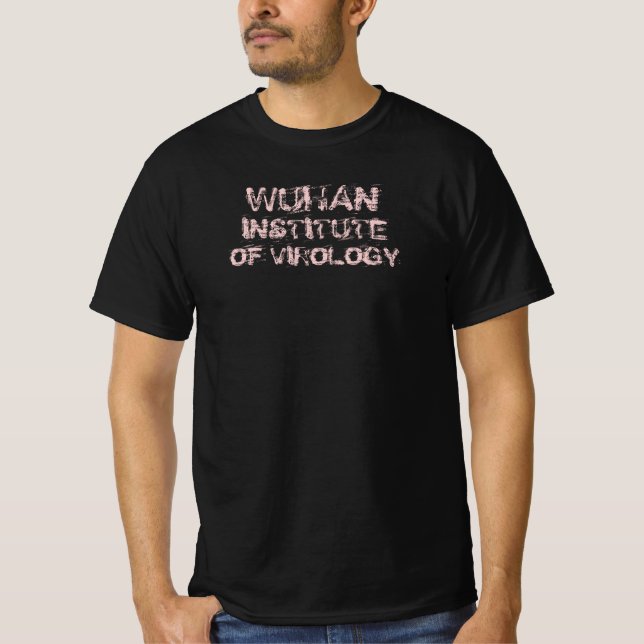 Wuhan-Institut für Virologie T-Shirt (Vorderseite)