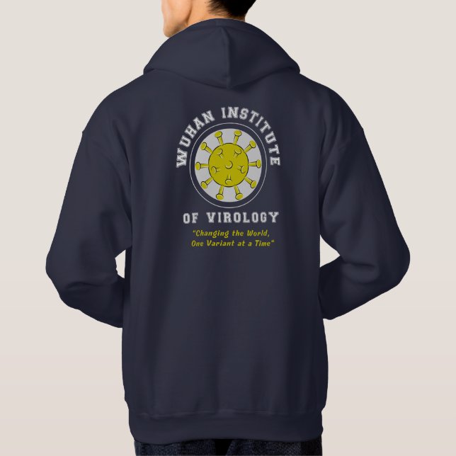Wuhan Institute of Virology Funny Virus Hoodie (Rückseite)