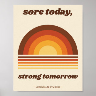 Wund heute, stark morgen Retro 70er Fitnessstudio Poster