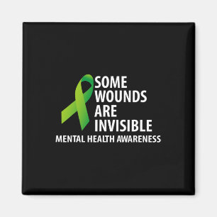 Wunden sind unsichtbare Mental Health Awareness Mo Magnet