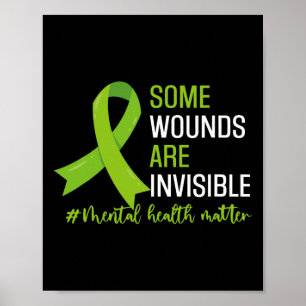 Wunden sind unsichtbare Mental Health Awareness Mo Poster