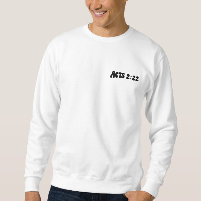 Wunder Sweat Shirt Acts2:22 (Vorderseite)