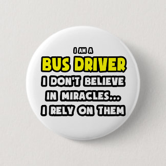Wunder und Busfahrer ... Funny Button