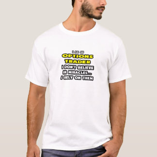 Wunder und Optionen Händler ... Funny T-Shirt