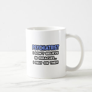 Wunder und Psychiater Tasse