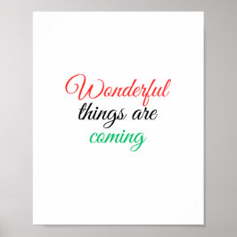 Wunderbare Dinge kommen Poster