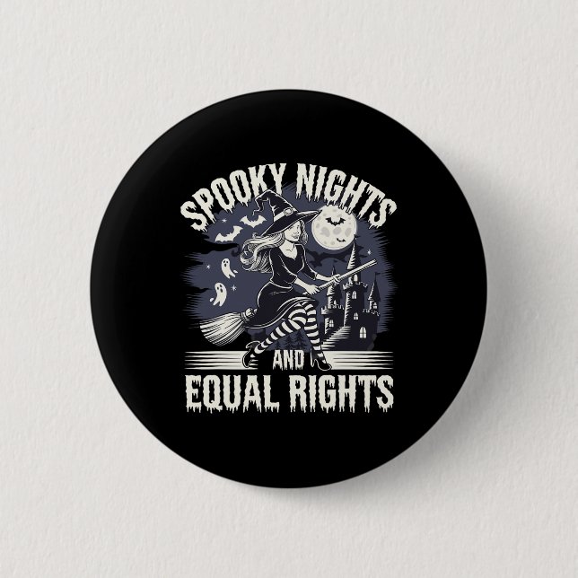 Wunderbare Nächte und gleichberechtigte Halloween- Button (Vorderseite)