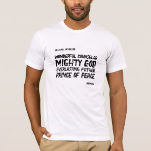 Wunderbarer Counselor Mighty God Isaiah 9 6 T-Shirt
