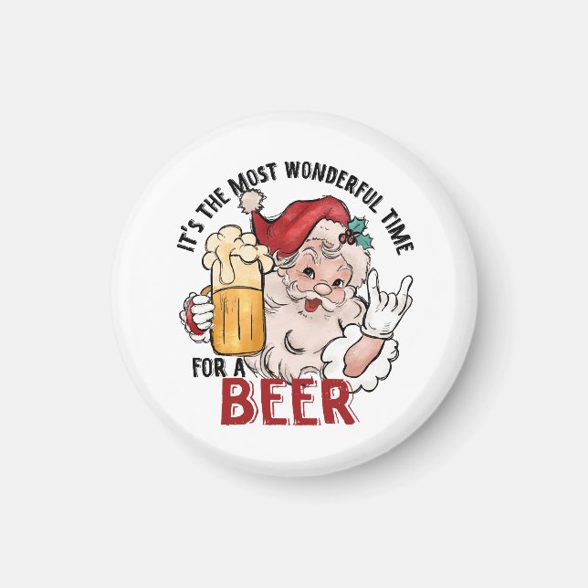 Wunderbarste Zeit für ein Bier Magnet (Vorne)