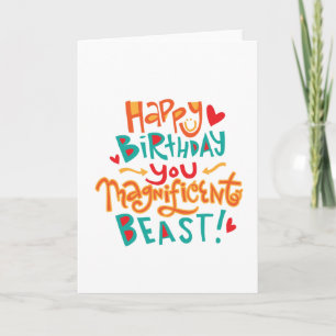 Wunderschöne Bestie Funny Birthday Card Karte
