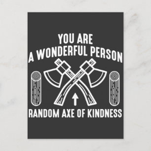Wunderschöne Person Random ax der Freundlichkeit H Postkarte