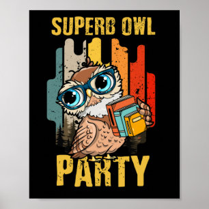 Wunderschönes Owl-Party, was wir im Schatten-Klass Poster