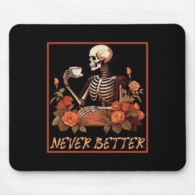 Wunderschönes Skelett mit Kaffee- und Blume-Saal Mousepad (Vorne)