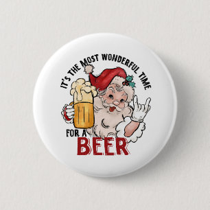 Wundervollste Zeit für ein Bier Button