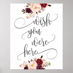 Wünsch dir, du wärst hier Hochzeit Gedenktisch Sch Poster