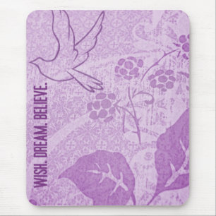 Wunsch. Traum. Glauben Sie Mousepad