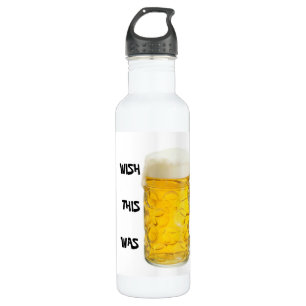 WÜNSCHEN Sie, DASS DIESES Bierflasche WAR Edelstahlflasche