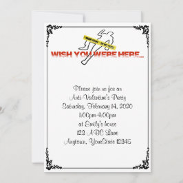 Wünschen Sie, Sie wären hier Anti-Valentin-Party E Einladung