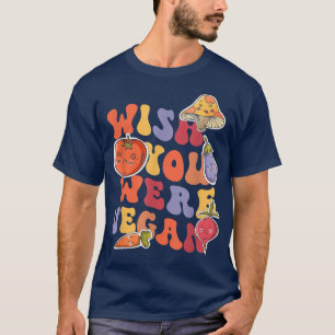 Wünschen Sie waren Vegan Welt Vegetarier Tag Veggi T-Shirt