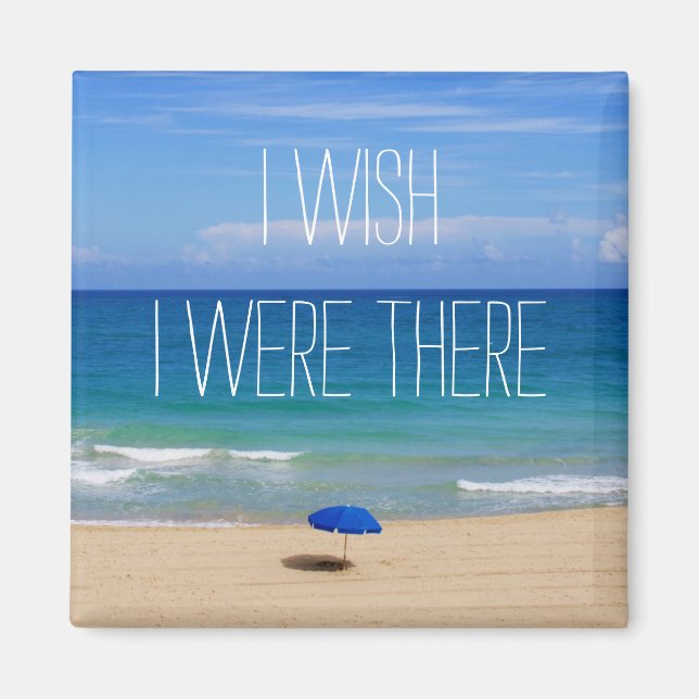 Wünscht, ich wäre da - Blue Beach Umbrella Magnet (Vorne)