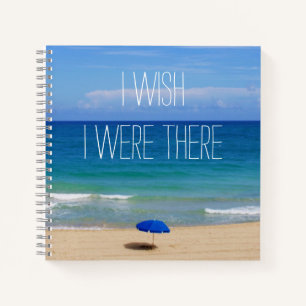 Wünscht, ich wäre da - Blue Beach Umbrella Notizbuch