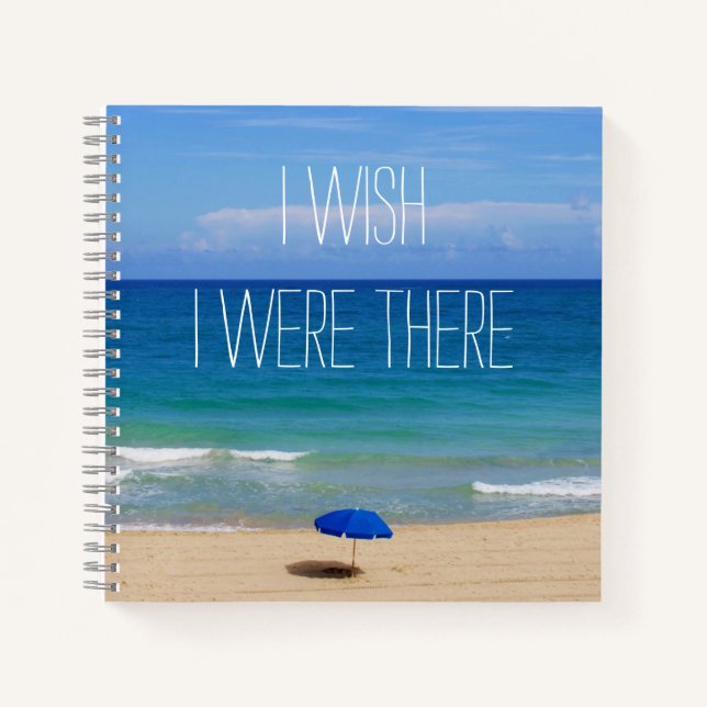 Wünscht, ich wäre da - Blue Beach Umbrella Notizbuch (Vorderseite)