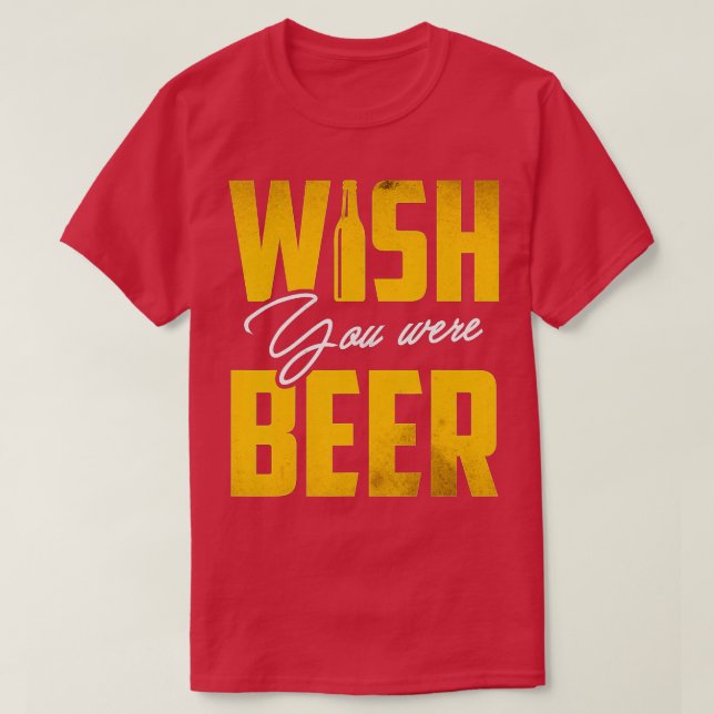 Wünscht, ihr wärt ein lustiges Trinken Party Gesch T-Shirt (Design vorne)