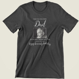 Wünschte du wärst hier Foto Geburtstags Gedenkfe T-Shirt
