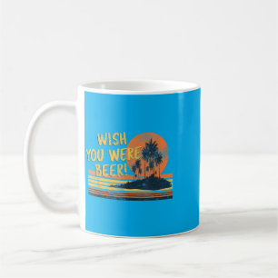 Wünschtest du wärst Bier Strand Sonnenuntergang un Kaffeetasse