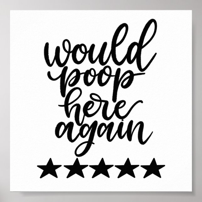 würde hier wieder Print Gekackt Poster (Vorne)