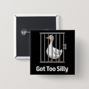 Wurde zu albern Lustige Gans Wortwitz Humor Tierli Button