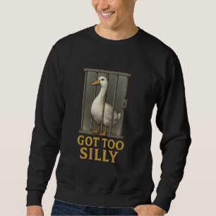 Wurde zu alberner lustiger Gans Wortwitz Humor Sweatshirt