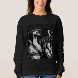 Wurde zu verrückte Gans Sicherheitsgurt Baby Autos Sweatshirt