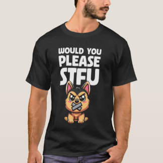 Würden Sie Bitte Still Sein Deutscher Schäferhund T-Shirt