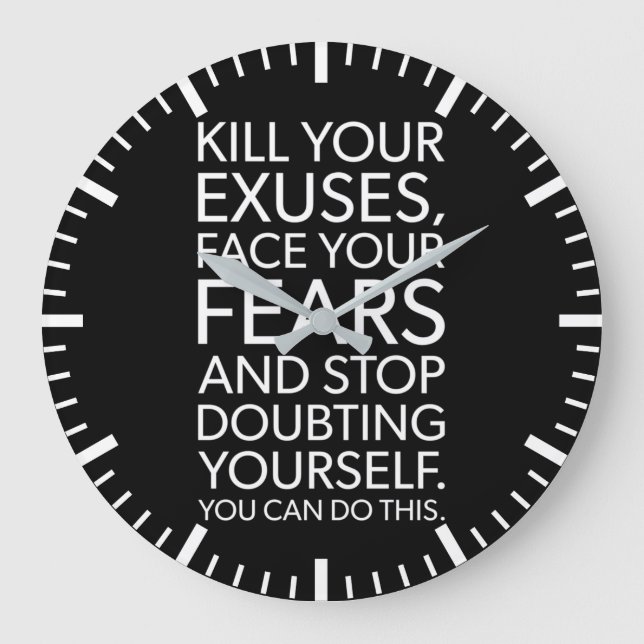 Würden Sie Ihre Ausreden beenden - Motivierend Große Wanduhr (Vorderseite)