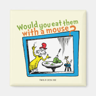 Würdest du sie mit einer Maus essen? Magnet
