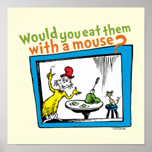 Würdest du sie mit einer Maus essen? Poster
