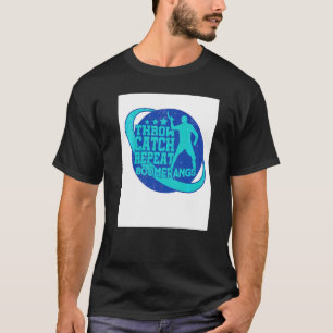 Wurf Fangen Wiederholen Bumerang Spieler Bumerang T-Shirt