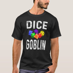 Würfelgoblin  Würfelspiel Spieler Rpg 6 Würfel Gam T-Shirt