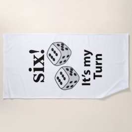 Würfelrollen sechs Es ist meine Rolle würfeln Strandtuch