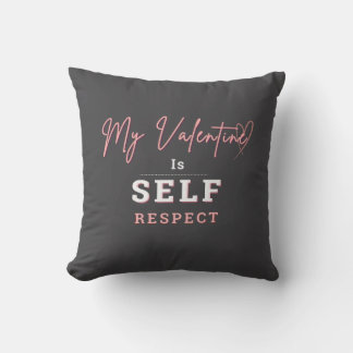 Wurfkissen Mein Valentinstag ist Selbstachtung Kissen