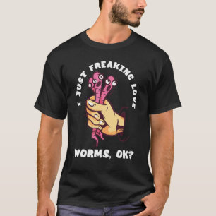 Wurmzüchter Ich liebe Wiggler-Wurm-Garten einfach  T-Shirt